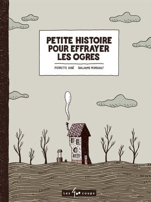 cover image of Petite histoire pour effrayer les ogres